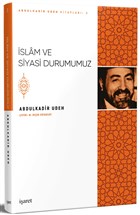 slam ve Siyasi Durumumuz aret Yaynlar