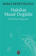 Hakikat Masal Deildir Tekin Yaynevi