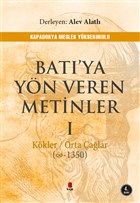 Bat`ya Yn Veren Metinler 1 Kap Yaynlar