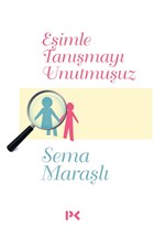 Eşimle Tanışmayı Unutmuşuz Profil Kitap