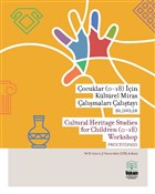 ocuklar (0-18) iin Kltrel Miras almalar altay, Bildiriler VEKAM (Ko niversitesi Vehbi Ko Ankara Aratrmalar Uygulama ve Aratrma Merkezi)