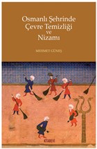 Osmanl ehrinde evre Temizlii ve Nizam Kitabevi Yaynlar