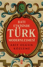 Bat Etkisinde Trk Modernlemesi z Yaynclk