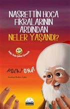 Nasrettin Hoca Fkralarnn Ardndan Neler Yaand? Kent Karde