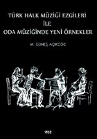 Trk Halk Mzii Ezgileri le Oda Mziinde Yeni rnekler Gece Kitapl