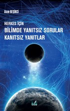 Herkes in Bilimde Yantsz Sorular Kantsz Yantlar zan Yaynclk
