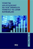Ynetim Anlayndaki En Son Trendler, Ynetici ve Lider Kavramlar Gece Kitapl