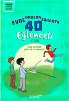 Evde Okulda Sokakta 40 Elenceli Oyun Mavi Uurtma Yaynlar