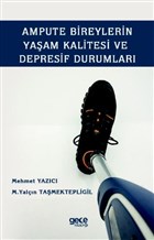 Ampute Bireylerin Yaam Kalitesi ve Depresif Durumlar Gece Kitapl