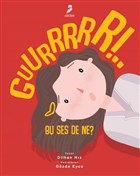 Guurrrrr!.. Bu Ses De Ne? Arden Yaynlar