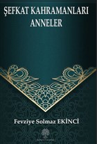 efkat Kahramanlar Anneler Platanus Publishing