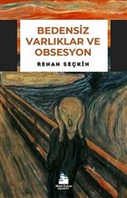 Bedensiz Varlklar ve Obsesyon Mavi Kalem Yaynevi
