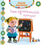 rem retmencilik Oynuyor - Kk Hanmlar Bcrk Yaynlar