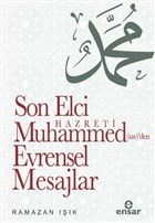 Son Eli Hazreti Muhammed sav den Evrensel Mesajlar Ensar Neriyat