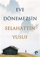 Eve Dnemezsin Turkuvaz Kitap