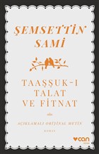 Taauk- Talat ve Fitnat (Aklamal Orijinal Metin) Can Yaynlar
