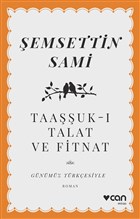 Taauk- Talat ve Fitnat (Gnmz Trkesiyle) Can Yaynlar
