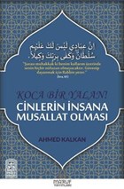 Koca Bir Yalan Cinlerin nsana Musallat Olmas Ma`ruf Yaynlar