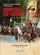 Muhtar Es-Seqafi - Kerbela ehitlerinin ntikamcs nsz Yaynclk