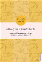 Usta-rak Sohbetleri: Salkl likiler Gelitirme Destek Yaynlar