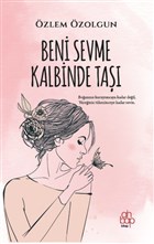 Beni Sevme Kalbinde Ta Ahbap Kitap