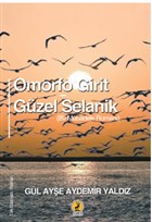 Omorfo Girit - Gzel Selanik Ceren Yaynclk