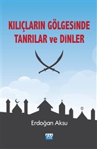 Kllarn Glgesinde Tanrlar ve Dinler Su Yaynevi
