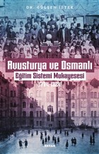 Avusturya ve Osmanl -Eitim Sistemi Mukayesesi 1774  - 1824 Beyan Yaynlar