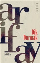 Dik Durmak Bilge Kltr Sanat
