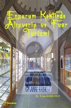 Erzurum Kentinde Alveri ve Fuar Turizmi Fenomen Yaynclk