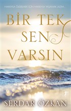 Bir Tek Sen Varsn Artemis Yaynlar
