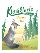 Beyaz Di - Klasiklerle Tanyorum Doan Egmont Yaynclk