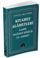Kyamet Alametleri - Kabir Yeniden Dirili ve Ahiret Tenvir Neriyat