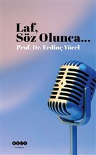Laf, Sz Olunca... Hece Yaynlar
