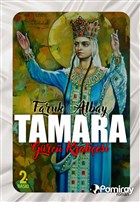 Tamara: Gürcü Kraliçesi Pamiray Yayınları