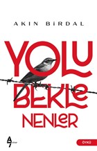 Yolu Beklenenler A7 Kitap
