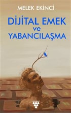 Dijital Emek ve Yabanclama Urzeni Yaynclk