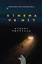Sinema ve Mit: 50 Unutulmaz Filmin Mitolojik Yaps Hil Yaynlar
