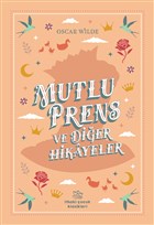 Mutlu Prens ve Dier Hikayeler thaki ocuk Yaynlar