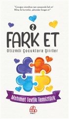 Fark Et 2 - Otizmli ocuklara iirler Ahbap Kitap