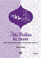 Aka Mahkum Hz. Yusuf naralt Yaynlar