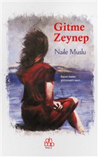Gitme Zeynep Ahbap Kitap