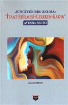 Jungiyen Bir Okuma: taat-Edilmesi-Gereken-Kadn Bilgin Kltr Sanat Yaynlar