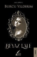 Beyaz Lale - Lale Serisi 1 ahsen Yaynclk