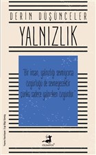 Yalnızlık - Derin Düşünceler Olimpos Yayınları