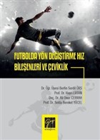 Futbolda Yn Deitirme Hz Bileenleri ve eviklik Gazi Kitabevi