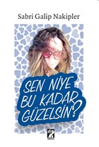 Sen Niye Bu Kadar Gzelsin? tirak Yaynevi