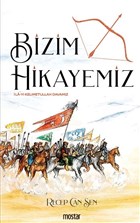 Bizim Hikayemiz Mostar Yaynlar