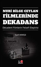 Nuri Bilge Ceylan Filmlerinde Dekadans Literatrk Academia