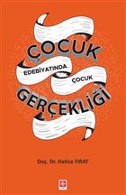 ocuk Edebiyatnda ocuk Gereklii Ekin Basm Yayn - Akademik Kitaplar